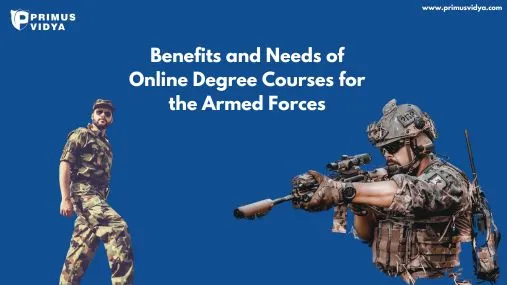 Benefits and Needs of Online Degree Courses for the Armed Forces